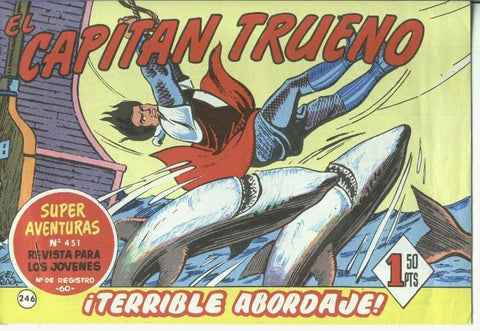 El Capitan trueno facsimil numero 246: Terrible abordaje (numerado 1