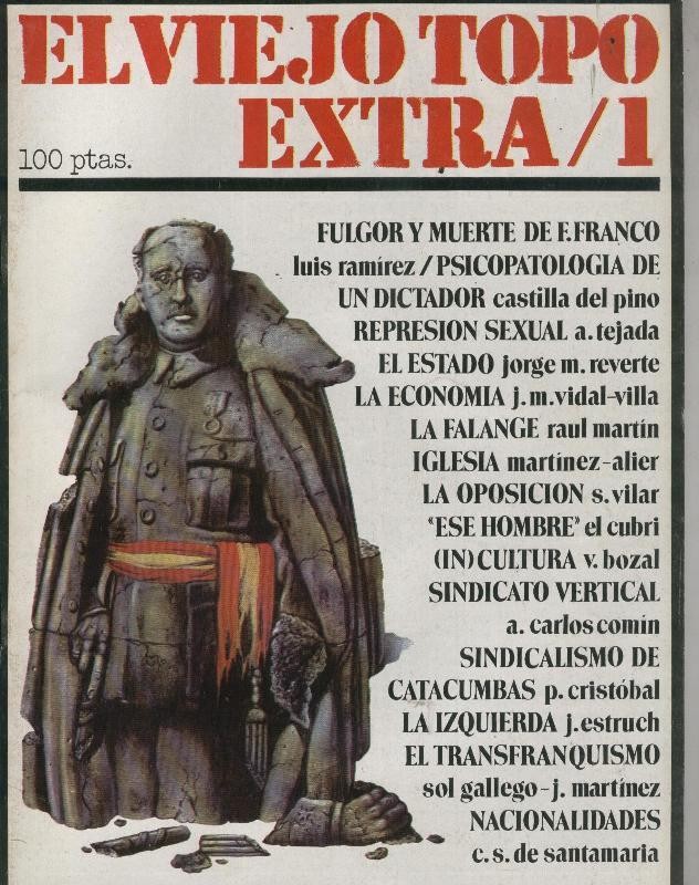 El Viejo Topo extra numero 01: Fulgor y muerte de Franco