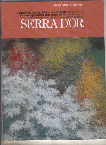 Serra D,Or numero 377: Jacques-Yves Cousteau, lluitador des del silencia