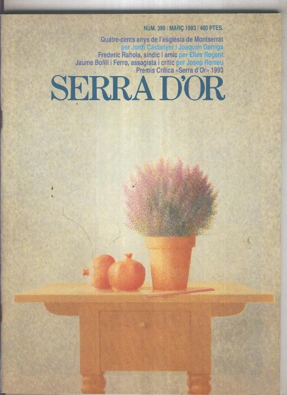 Serra D,Or numero 399: Frederic Rahola, sindic i amic