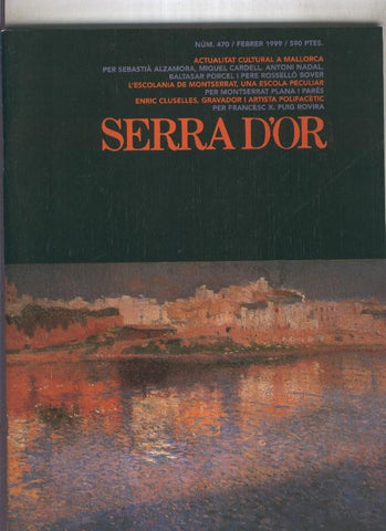 Serra D,Or numero 470: Actualitat cultural a Mallorca