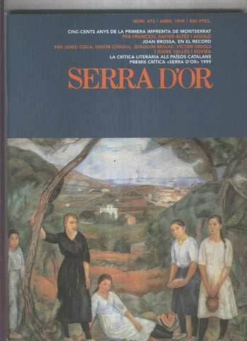 Serra D,Or numero 472: Cinc-cents anys de la primera impremta de Montserrat