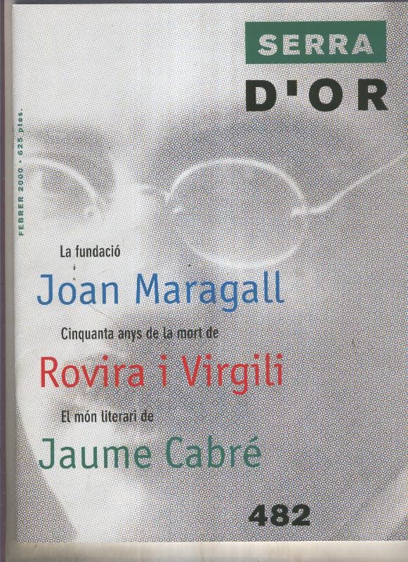 Serra D,Or numero 482: La fundacio Joan Maragall