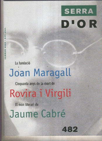 Serra D,Or numero 482: La fundacio Joan Maragall