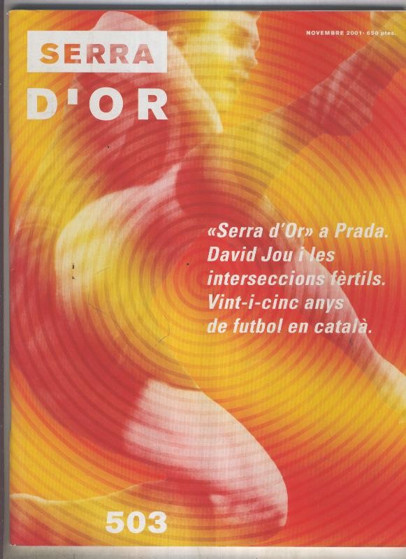 Serra D,Or numero 503: Vint-i-cinc anys de futbol en catala