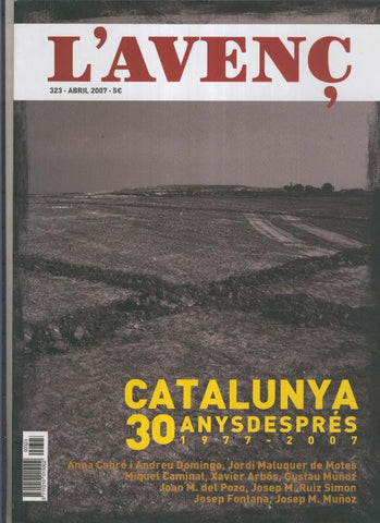 Revista L'Avenç numero 323: Catalunya 1977-2007