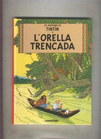 Tintin edicion del centenario volumen 06: L,orella trencada