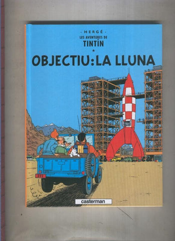 Tintin edicion del centenario volumen 16: Objetiu: la lluna