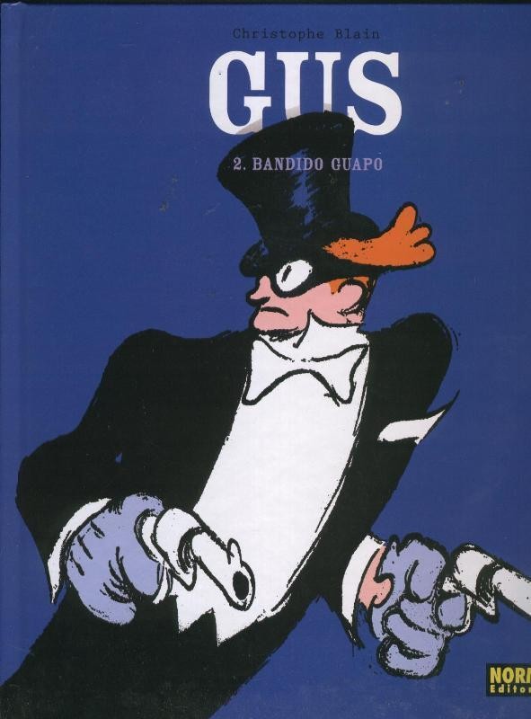 Gus volumen 2: Bandido guapo