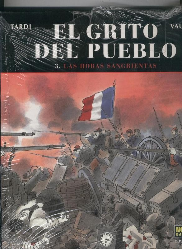 El grito del pueblo numero 3: Las horas sangrientas