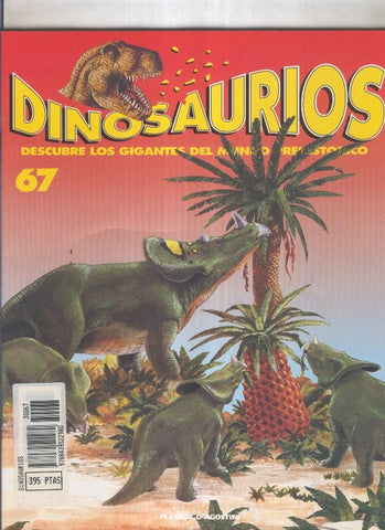 Dinosaurios fasciculo coleccionable numero 067
