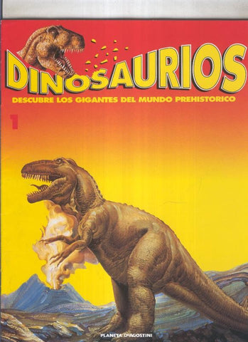 Dinosaurios fasciculo coleccionable numero 001