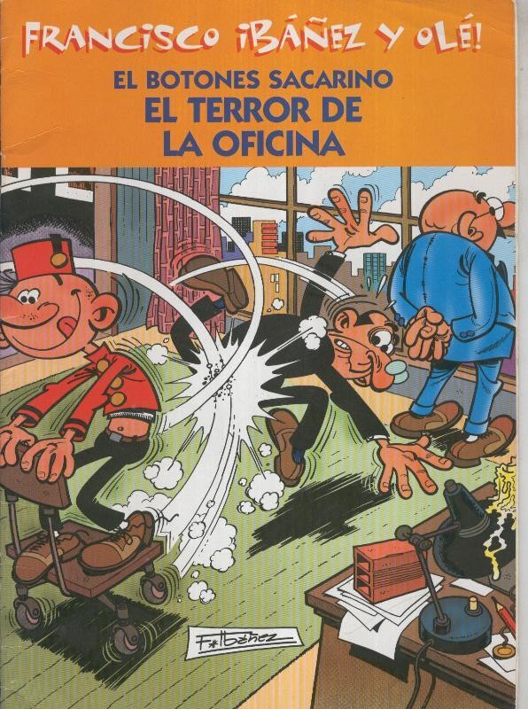 Francisco Ibañez y Ole: El botones sacarino, el terror de la oficina