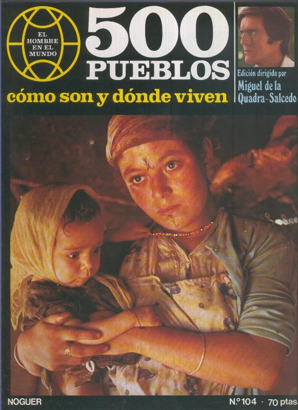 500 pueblos: como son y donde viven: fasciculo numero 104