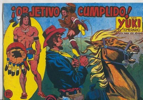 Yuki el temerario facsimil numero 082: Objetivo cumplido