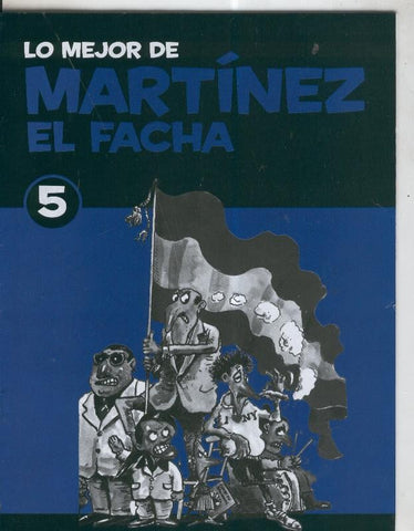 Martinez el Facha numero 05