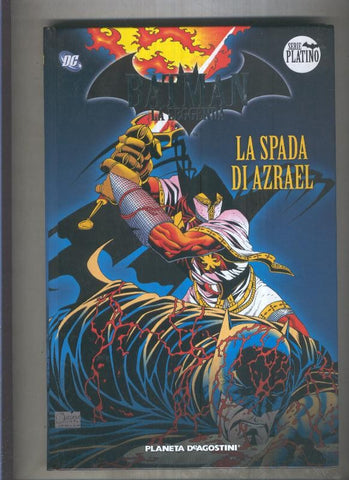 Batman la leggenda serie Platino numero 07: La spada di Azrael