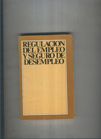 Regulacion del empleo y seguro de desempleo
