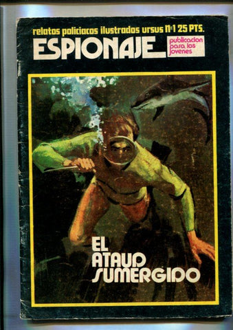 Espionaje de Ursus numero 01: el ataud sumergido