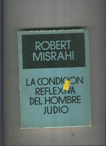 La condicion reflexiva del hombre judio