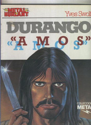 Metal numero 25: Durango: Amos