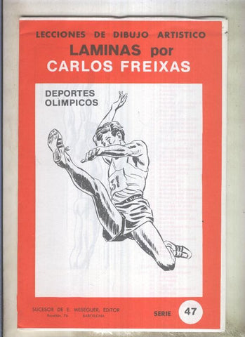 Lecciones de dibujo artistico serie numero 47: Deportes Olimpicos por Carlos Freixas