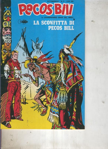 Pecos Bill numero 06 La sconfitta di Pecos Bill