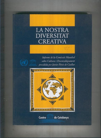 La nostra diversitat creativa