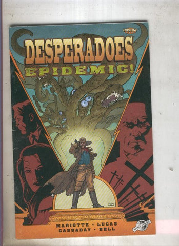 DESPERADOES Epidemic