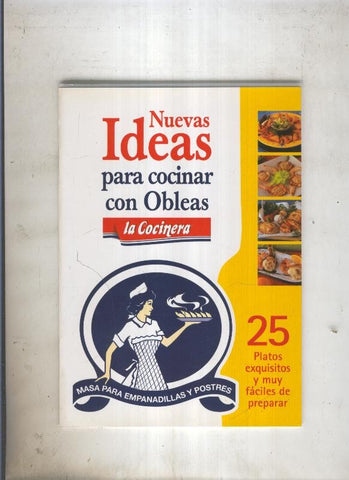 Nuevas ideas para cocinar con Obleas La Cocinera