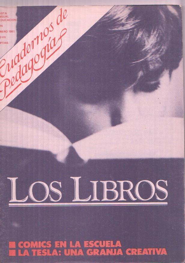 Cuadernos de pedagogias numero 074: Los libros