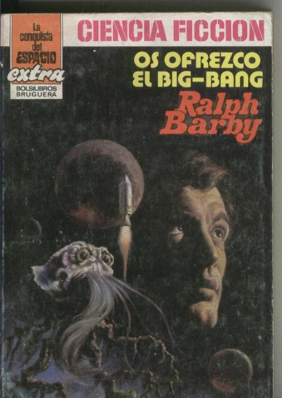 La conquista del espacio extra numero 06: Os ofrezco el Big-Bang
