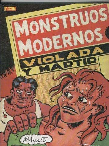 Monstruos modernos : violada y martir