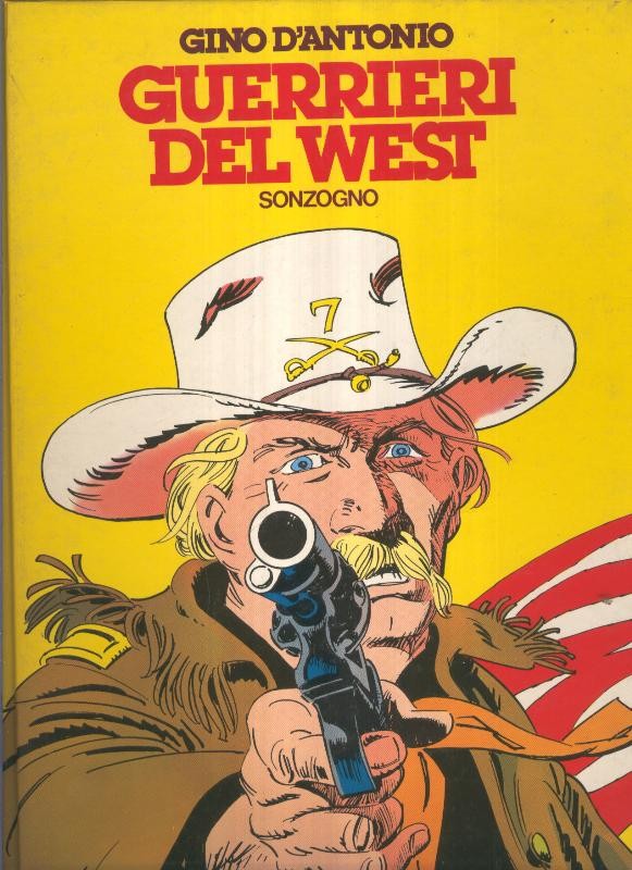 GUERRIERI DEL WEST de GINO DANTONIO