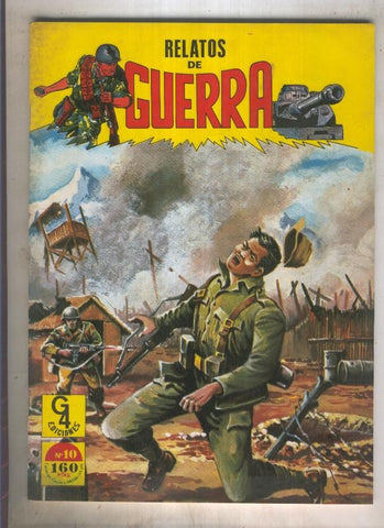 Relatos de guerra G4  Numero 10 SOLDADO PROFESIONAL