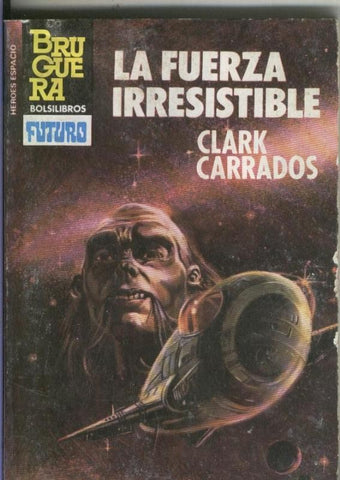 Heroes del Espacio numero 219: La fuerza irresistible