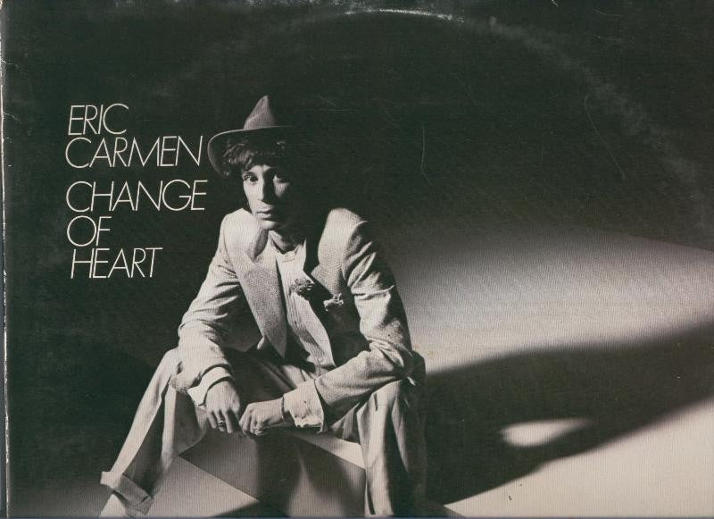 DISCO LP: ERIC CARMEN Change of heart