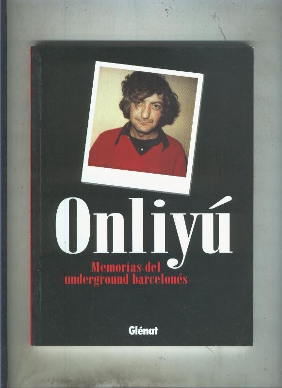 Onliyu, memorias del Underground barcelones