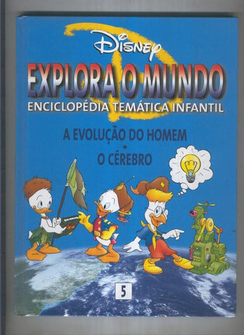 Explora o mundo numero 05: A evolucao do homem - O cerebro
