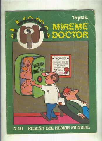 El Trompa numero 10: Mireme doctor (algo aviejado)