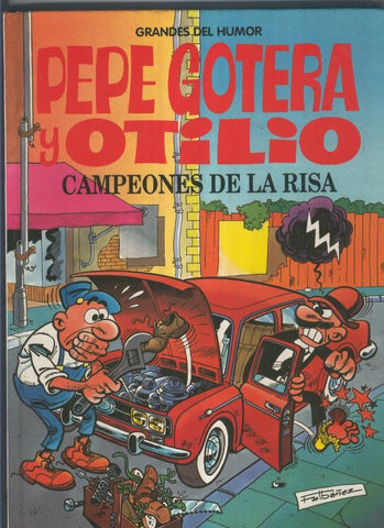 Grandes del humor numero 03: Pepe Gotera y Otilio: campeones de la risa