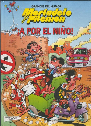 Grandes del humor numero 09: Mortadelo y Filemon: A por el niño