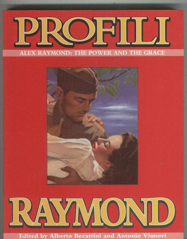 Profili: Alex Raymond: The Power and the Grace