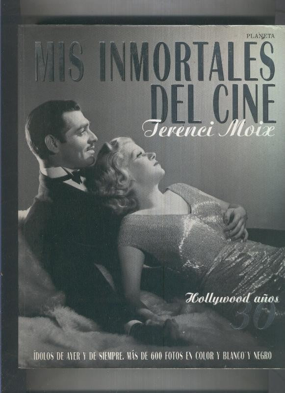 Mis inmortales del cine: Hollywood años 30