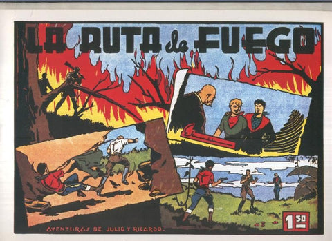 Facsimil Julio y Ricardo: La ruta de fuego