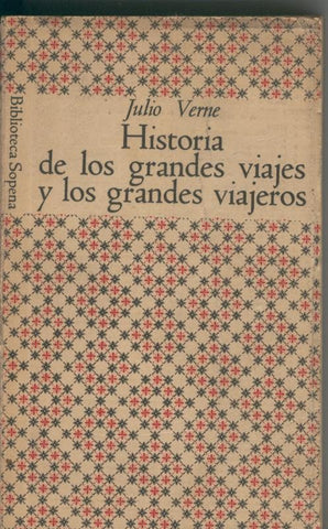 Historia de los grandes viajes y de los grandes viajeros