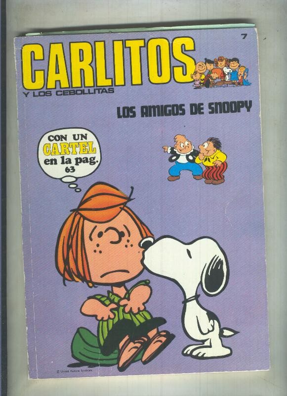 Carlitos y los Cebollitas volumen 07: Los amigos de Snoopy (conserva cartel regalo)