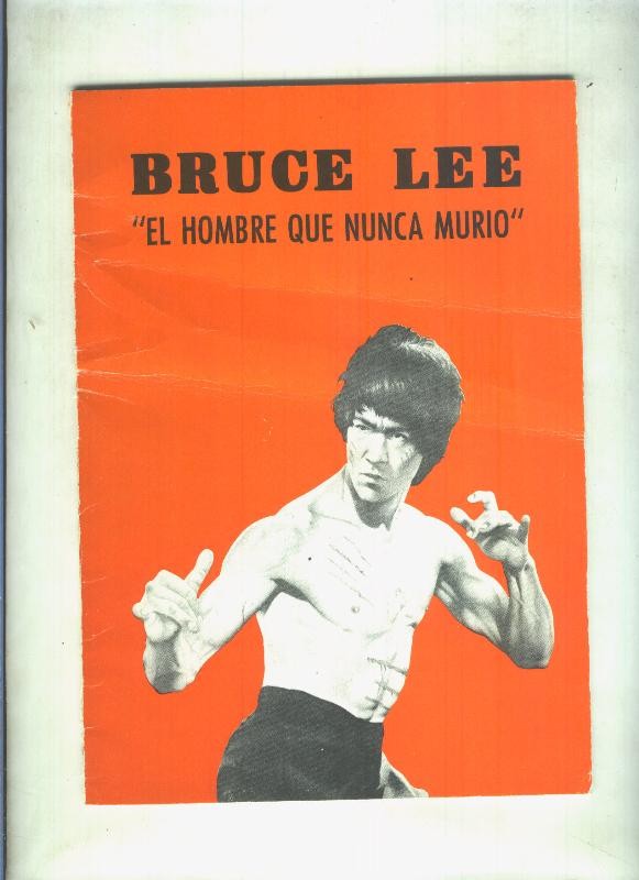 Bruce Lee el hombre que nunca murio (cubierta con leve marca dobles) 