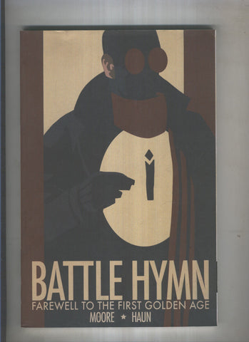 BATTLE HYMN: Farewell to the first golden Age Vol 1
