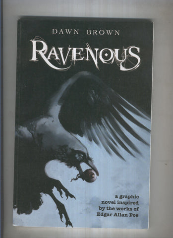 RAVENOUS: A graphic novel inspired by the works of Edgar Allan Poe